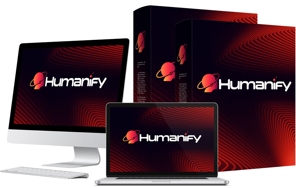 Humanify